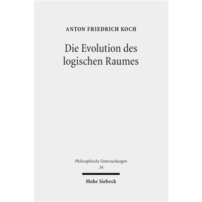 预订【德语】Die Evolution des logischen Raumes:Aufsätze zu Hegels Nichtstandard-Metaphysik