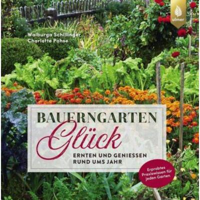 预订【德语】 Bauerngartenglück:Ernten und genießen rund ums Jahr. Erprobtes Praxiswiss