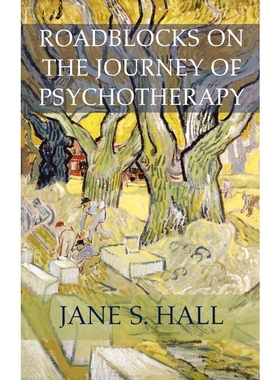 按需印刷Roadblocks on the Journey of Psychotherapy[9780765703491]