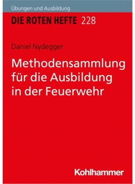 预订【德语】 Methodensammlung für die Ausbildung in der Feuerwehr: