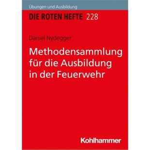 预订不退不换德语 Methodensammlung für die Ausbildung in der Feuerwehr: