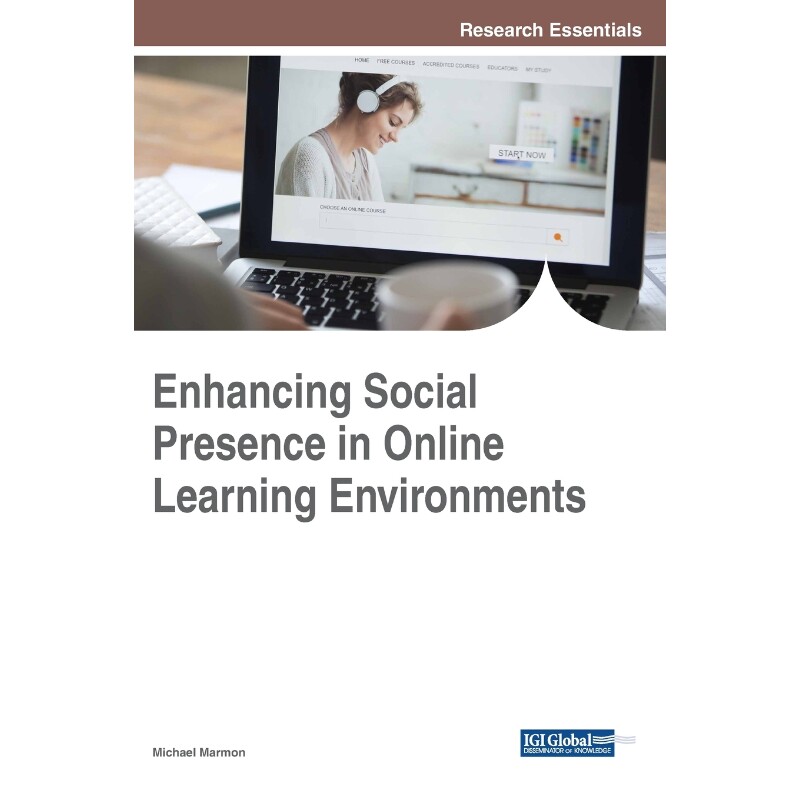 按需印刷不退不换Enhancing Social Presence in Online Learning Environments[9781522532293]