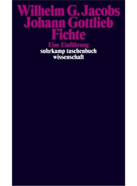 预订【德语】Johann Gottlieb Fichte:Eine Einführung