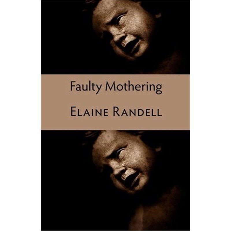 按需印刷不退不换Faulty Mothering[9781848610897]