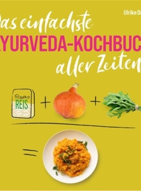 预订【德语】Das einfachste Ayurveda-Kochbuch aller Zeiten[9783432114781]