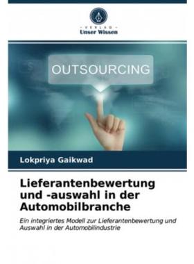 预订【德语】 Lieferantenbewertung und -auswahl in der Automobilbranche:Ein integriertes Modell z