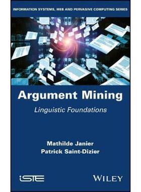 按需印刷不退不换Argument Mining:Linguistic Foundations[9781786303035]