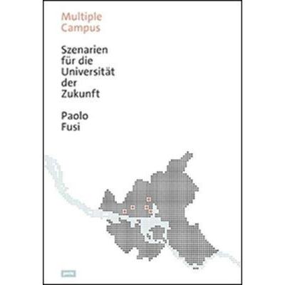 预订【德语】 Multiple Campus:Szenarien für die Universität der Zukunft
