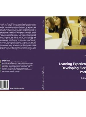 按需印刷不退不换Learning Experiences in Developing Electronic Portfolios[9783639173161]