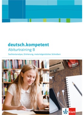 预订【德语】 deutsch.kompetent. Abiturtraining B - Sachtextanalyse, Erörterung, mat[9783123505157]