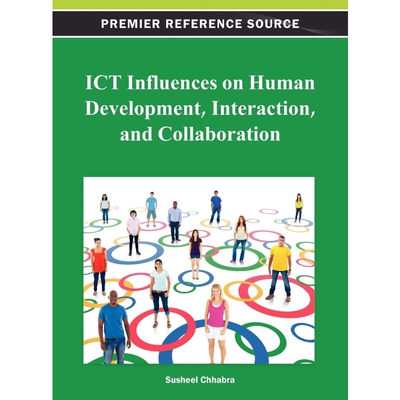 按需印刷不退不换Ict Influences on Human Development, Interaction, and Collaboration[9781466619579]