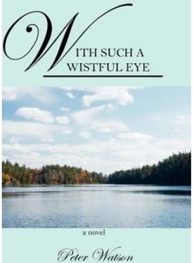 按需印刷不退不换With Such a Wistful Eye[9781432715939]