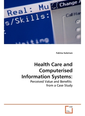 按需印刷Health Care and Computerised Information Systems[9783639177183]