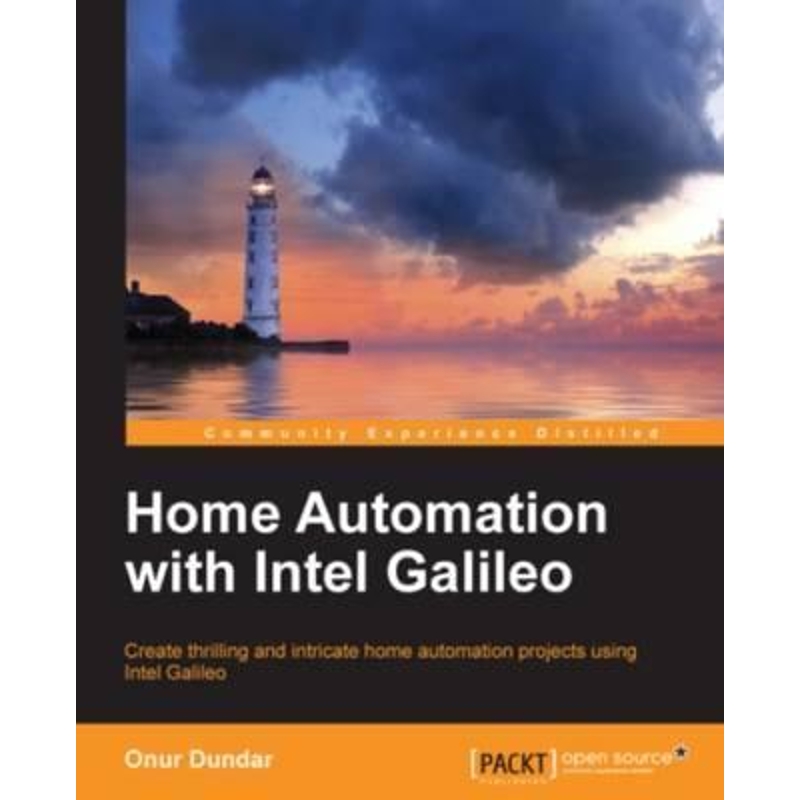 按需印刷Home Automation with Intel Galileo[9781785285776]