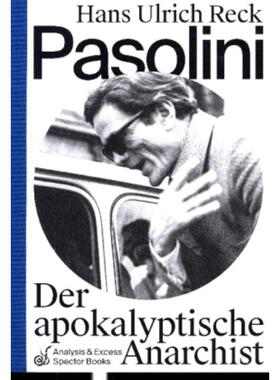 预订不退不换德语 Pasolini - Der apokalyptische Anarchist:
