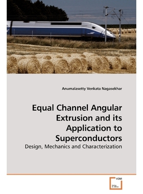 按需印刷Equal Channel Angular Extrusion and its Application to Superconductors[9783639186512]