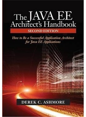 【按需印刷】 The Java Ee Architect's Handbook:How to Be a Su