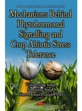 预订不退不换Mechanisms Behind Phytohormonal Signalling & Crop Abiotic Stress Tolerance