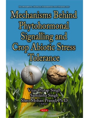 预订不退不换Mechanisms Behind Phytohormonal Signalling & Crop Abiotic Stress Tolerance