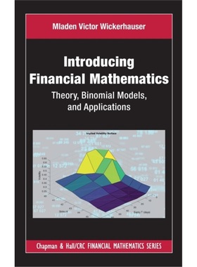 预订Introducing Financial Mathematics:Theory, Binomial Models, and Applications[9781032359854]