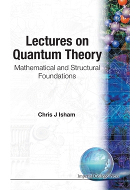 按需印刷不退不换LECTURES ON QUANTUM THEORY[9781860940002]