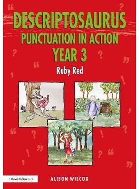 预订Descriptosaurus Punctuation in Action Year 3: Ruby Red:Ruby Red