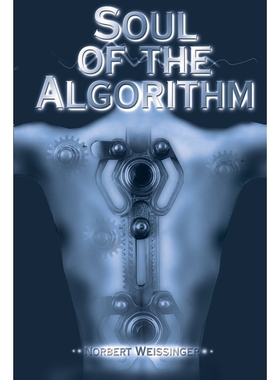 按需印刷Soul of the Algorithm[9780595138371]