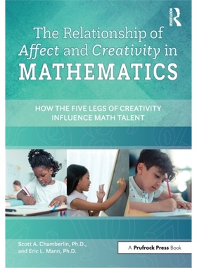 预订The Relationship of Affect and Creativity in Mathematics:How the Five Legs of Cr[9781646320745]