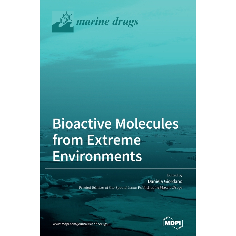 按需印刷Bioactive Molecules from Extreme Environments[9783036505640]