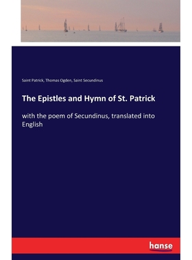 按需印刷The Epistles and Hymn of St. Patrick[9783337300159]