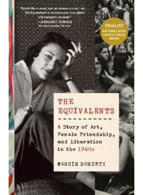 预订The Equivalents:A Story of Art, Female Friendship, and Liberation in the 1960s