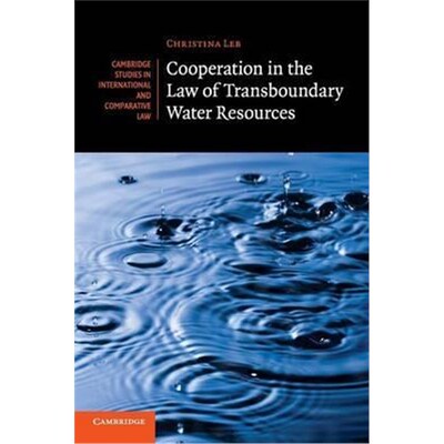 按需印刷Cooperation in the Law of Transboundary Water Resources[9781316500590]