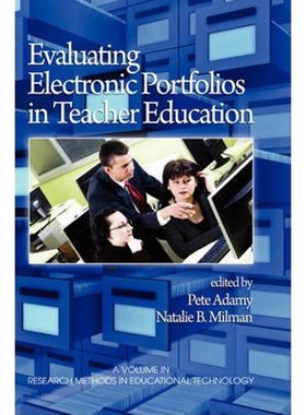 按需印刷不退不换Evaluating Electronic Portfolios in Teacher Education (HC)[9781607520320]