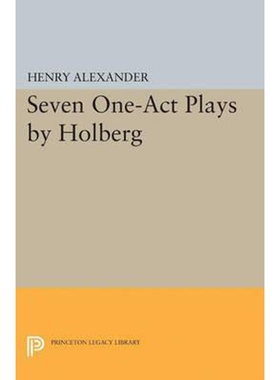 按需印刷Seven One-Act Plays by Holberg[9780691627441]
