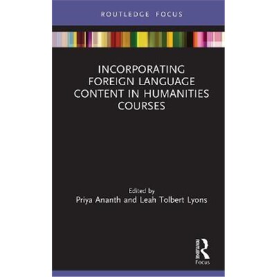 按需印刷Incorporating Foreign Language Content in Humanities Courses[9780367343484]