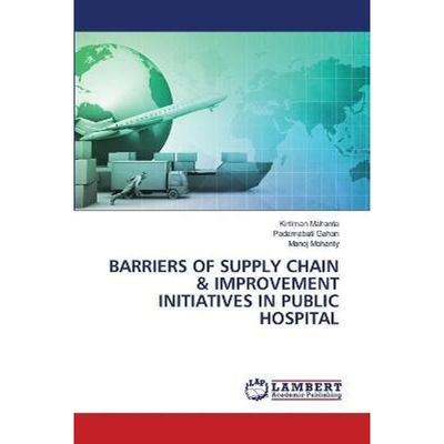 预订不退不换BARRIERS OF SUPPLY CHAIN & IMPROVEMENT INITIATIVES IN PUBLIC HOSPITAL