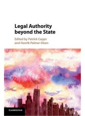 按需印刷Legal Authority beyond the State[9781316640364]