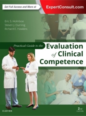 预订Practical Guide to the Evaluation of Clinical Competence[9780323447348]