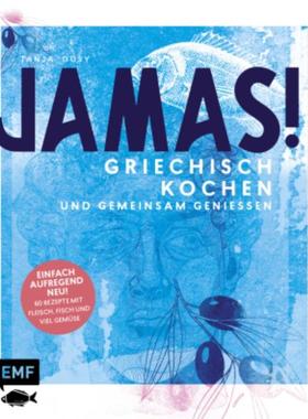 预订【德语】 Jamas! Griechisch kochen und gemeinsam genießen:Einfach - aufregend - neu