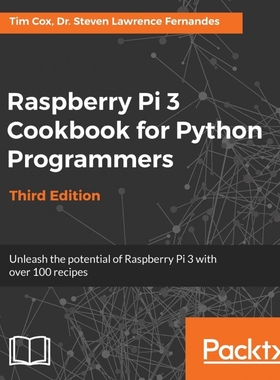 按需印刷Raspberry Pi 3 Cookbook for Python Programmers - Third Edition[9781788629874]