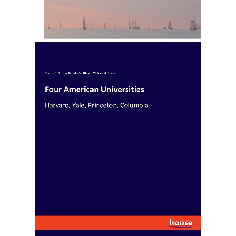 按需印刷Four American Universities[9783337910365]