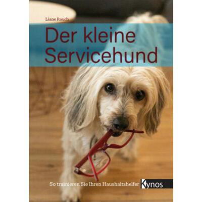 预订不退不换德语 Der kleine Servicehund:So trainieren Sie Ihren Haushaltshelfer