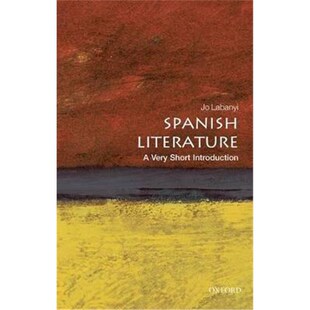 现货 西班牙文学 Spanish Literature: A Very Short Introduction 牛津通识 英文原版 9780199208050