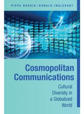 按需印刷Cosmopolitan Communications:Cultural Diversity in a Globalized World[9780521738385]