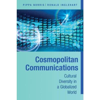 按需印刷Cosmopolitan Communications:Cultural Diversity in a Globalized World[9780521738385]