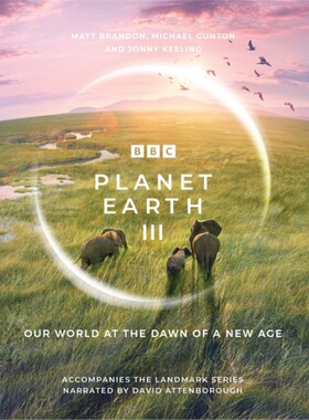 Planet Earth III (Planet Earth, 3) 英文原版 地球脉动3 自然摄影集 BBC 纪录片