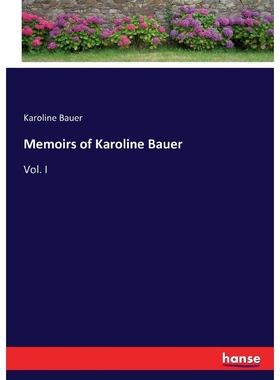 按需印刷Memoirs of Karoline Bauer[9783743409637]