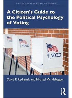 按需印刷A Citizen's Guide to the Political Psychology of Voting[9781138193994]