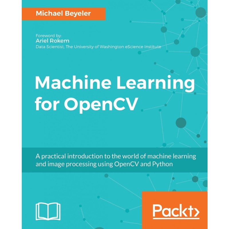 按需印刷Machine Learning for OpenCV[9781783980284]