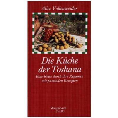预订【德语】 Die Küche der Toskana:Eine Reise durch ihre Regionen mit passenden Rezept